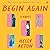 Begin Again
