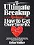 The Ultimate Breakup Workbo...