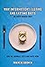Why Intermittent Fasting An...