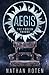AEGIS: The Frozen Throne: The Aegis Series (An Action/Adventure Contemporary Fantasy Saga), Book 3
