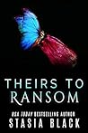 Theirs to Ransom