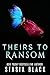 Theirs to Ransom (The Marriage Raffle #5)