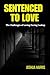 Sentenced To Love: The Chal...