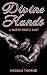 Divine Hands by Magnus Thorne Divine Hands by Magnus Thorne