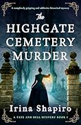 The Highgate Cemetery Murder (Tate and Bell Mystery, #1)