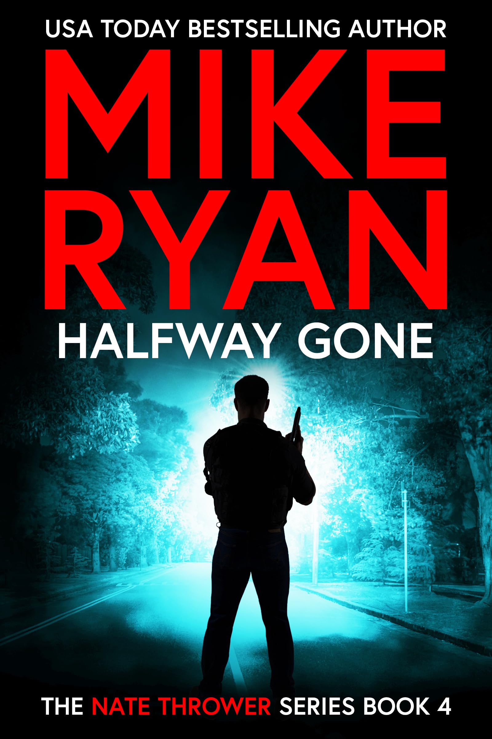 Halfway Gone (Nate Thrower #4)