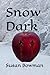 Snow Dark