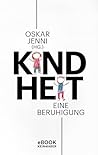 Kindheit: Eine Be...