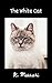 The White Cat :