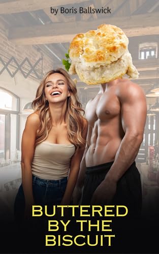 Buttered By The Biscuit: A Food Shifter Romance (Food Shifters)