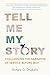 Tell Me My Story: Challengi...