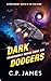 Dark Dodgers: A Humorous Sc...