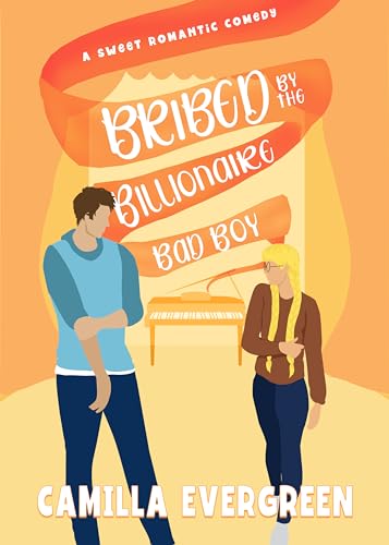 Bribed by the Billionaire Bad Boy (Kindle Edition)