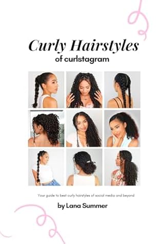 Curly Hairstyles: of Curlstagram: Your guide to the best curly hairstyles of social media and beyond