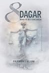 Åtta Dagar - Mord...