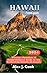 Hawaii travel guide 2024: D...