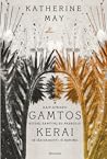 Gamtos kerai: kai...
