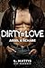 Dirty in Love: Assel & Scha...