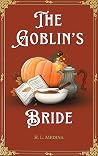 The Goblin’s Brid...