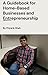 Home-Based Business Mastery by Priyank Shah