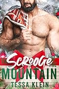 The Scrooge of the Mountain (Mountain Men of Whispering Winds, #7)