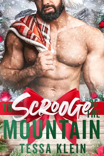 The Scrooge of the Mountain (Mountain Men of Whispering Winds, #7)