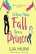 When You Fall for a Prince