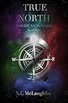 Book cover for True North (American Nomads #4)