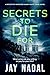 Secrets To Die For: A Briti...