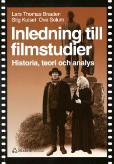 Inledning till filmstudier: Historia, teori och analys