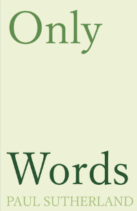 Only Words