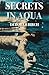 Secrets In Aqua: A gripping...