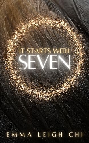 It Starts with Seven (Kindle Edition)