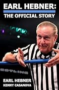 Earl Hebner: The Official Story