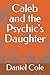 Caleb and the Psychic's Daughter (Caleb Carlson Series)