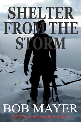 Shelter From The Storm: The Green Berets. Will Kane #6 (Kindle Edition)