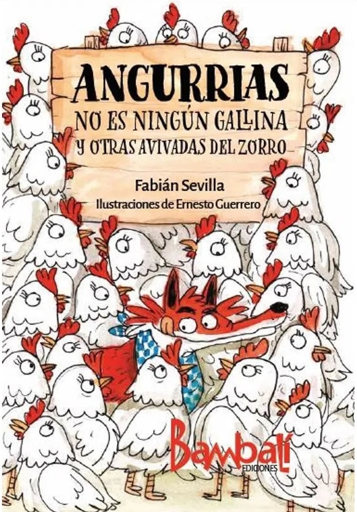 Angurrias no es ningún gallina y otras avivadas del zorro