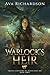Warlock's Heir: A YA Dragon Rider Fantasy Adventure With A Unique Magic Spin (Dragon Defenders of Destia)