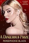 A Dangerous Prize (Ruby Realm Duet #2)