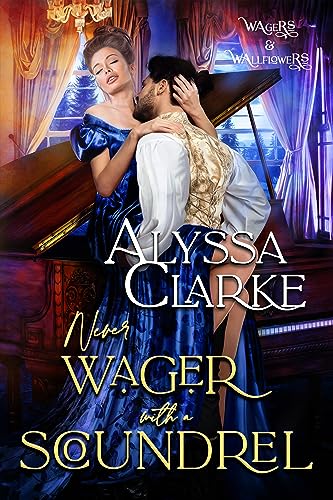 Never Wager with a Scoundrel (Wagers and Wallflowers #15)
