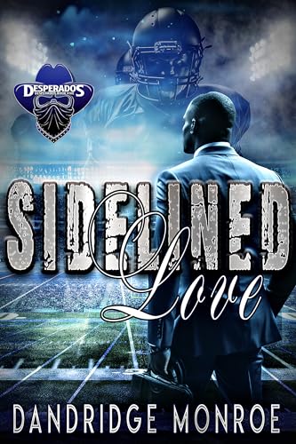 Sidelined Love (Desperados #5)