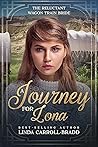 A Journey for Lona (The Reluctant Wagon Trade Bride #10)