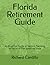 Florida Retirement Guide: A...