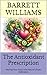 The Antioxidant Prescriptio...