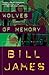 Wolves of Memory: A Harpur & Iles Mystery (Harpur & Iles Mysteries)