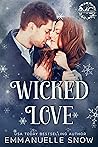 Wicked Love by Emmanuelle Snow Wicked Love by Emmanuelle Snow