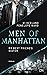 Men of Manhattan - My Best Friend's Sister (The Law of Opposites Attract, #2)