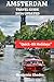 AMSTERDAM TRAVEL GUIDE 2024...