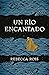 Un río encantado