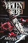 Violent Secret by Ariana Nash